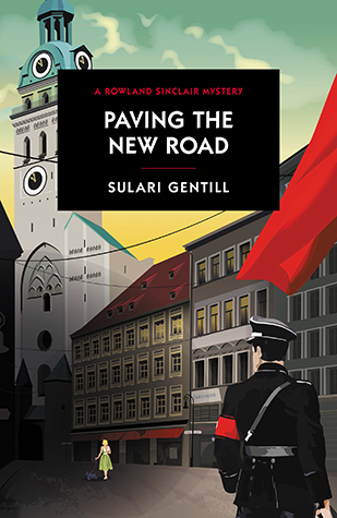 PAVING THE NEW ROAD by Sulari Gentill